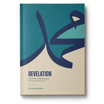 Revelation: The Story of Muhammad ﷺ