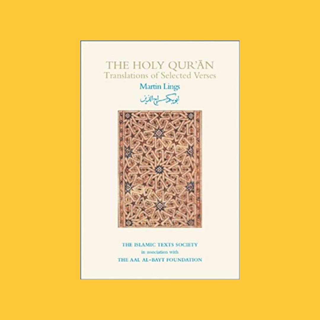 The Holy Qur'an: Translations Of Selected Verses