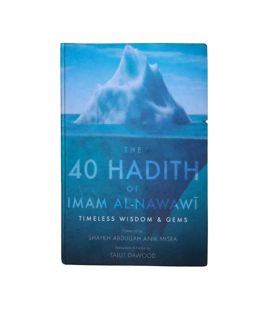The 40 Hadith of Imam al-Nawawi - Paperback