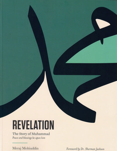 Revelation: The Story of Muhammad ﷺ