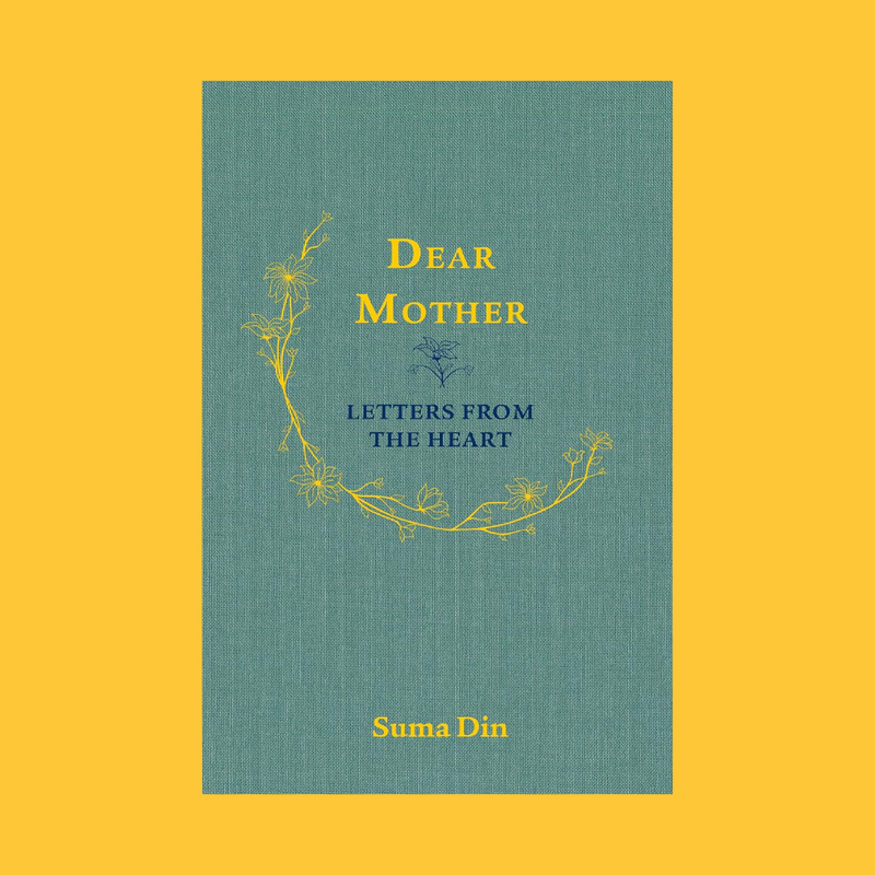 Dear Mother: Letters From the Heart