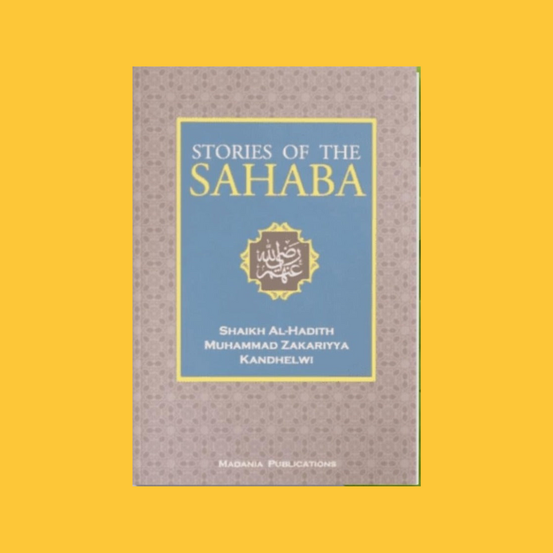 STORIES OF THE SAHABA