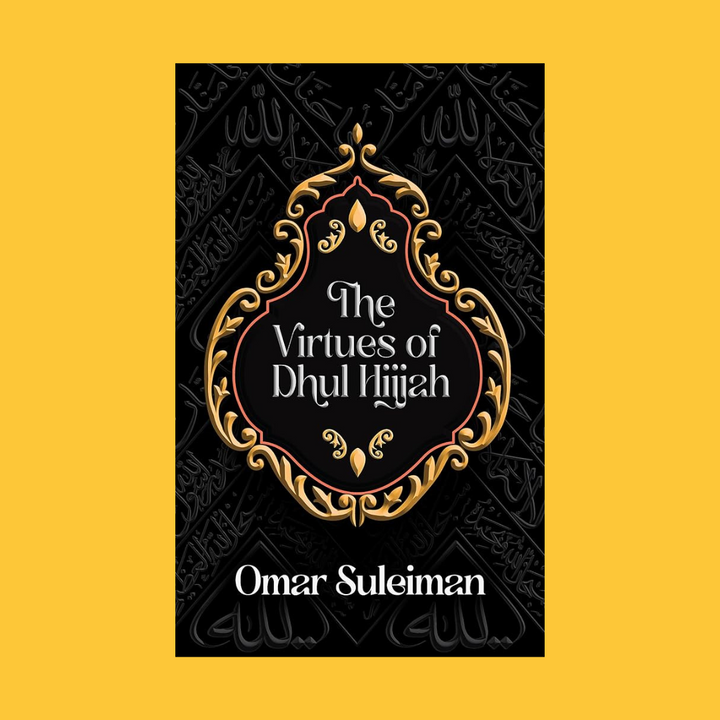 The Virtues of Dhul Hijjah | Omar Suleiman