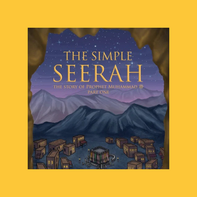 The Simple Seerah - Part 1