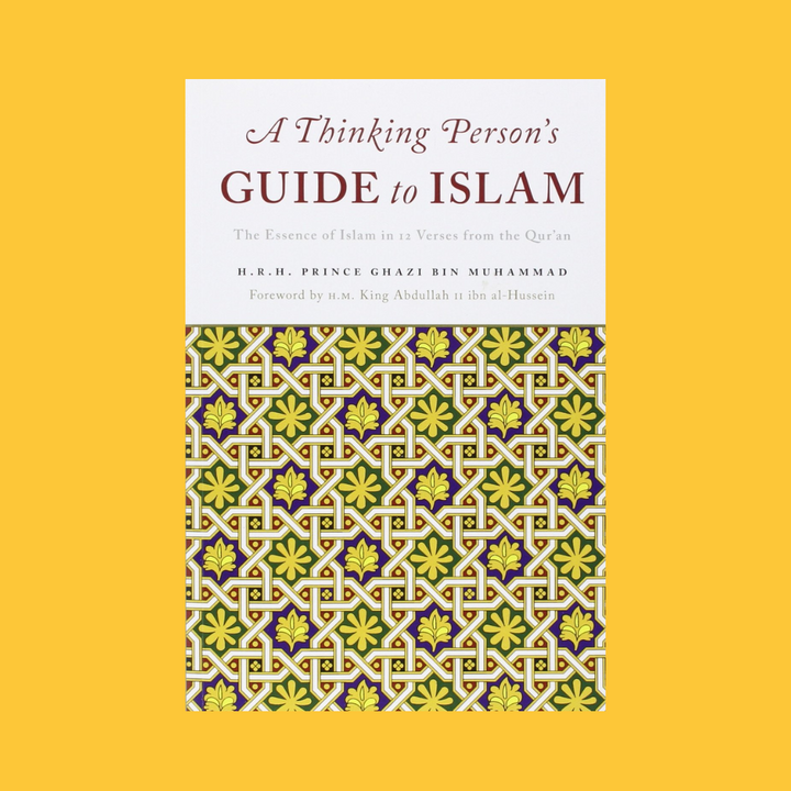 A Thinking Person's Guide to Islam: The Essence of Islam in 12 Verses from the Qur'an