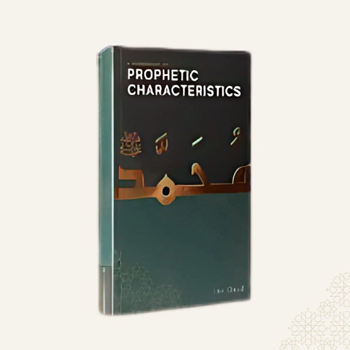 A Handbook of Prophetic Characteristics - Premium Hardback