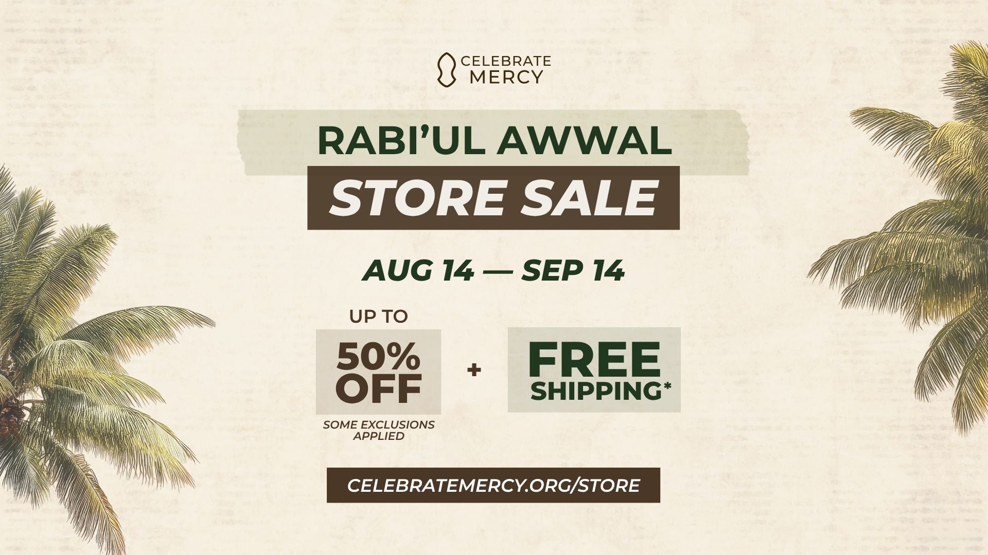 Rabi'ul Awwal Store Sale, Aug 14 to Sep 14, up to 50% off plus free shipping