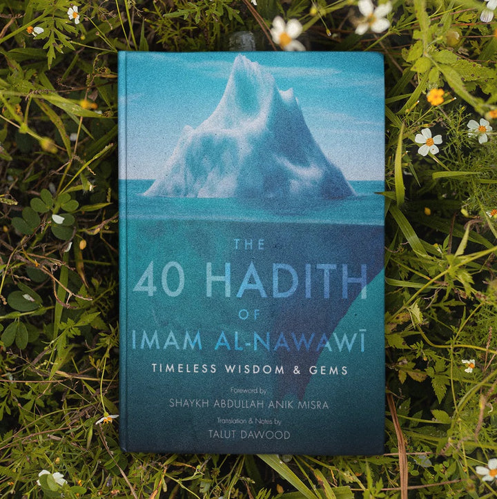 The 40 Hadith of Imam al-Nawawi