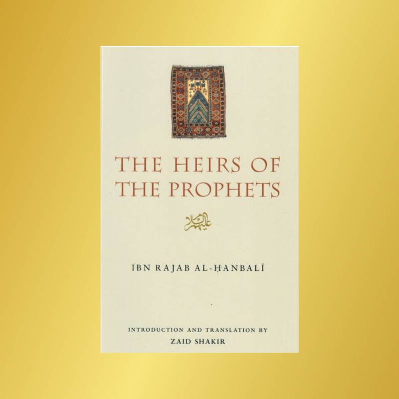 The Heirs of the Prophets