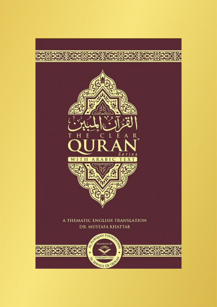 THE CLEAR QURAN SERIES - PARALLEL EDITION - A THEMATIC ENGLISH TRANSLATION WITH ARABIC TEXT-PAPERBACK