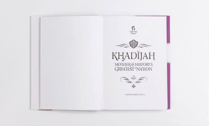 Khadijah: Mother of History's Greatest Nation (Hardback Cover)