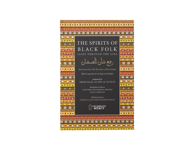 The Spirits of Black Folk: Sages Through the Ages | Hijrah Book